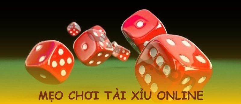 Mách bạn quyết chơi tài xỉu online lợi hại