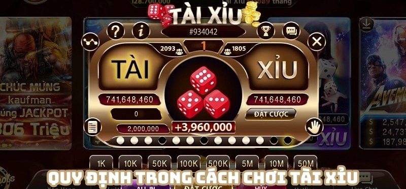 Các quy định cơ bản trong cách chơi tài xỉu