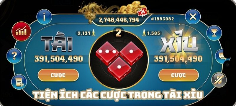 Đa dạng các tiện ích cá cược mới lạ trong cách chơi tài xỉu