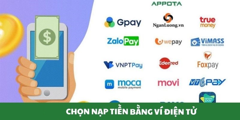 Thành viên nạp tiền 8xbet phương thức ví điện tử
