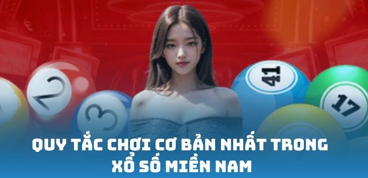 Quy tắc chơi cơ bản nhất trong Xổ Số Miền Trung
